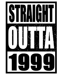 Straight Outta 1999